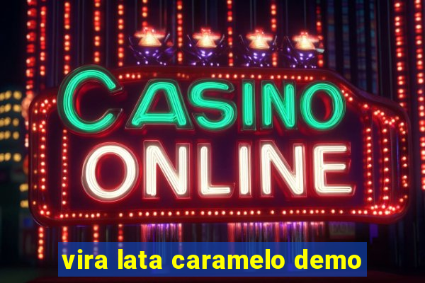 vira lata caramelo demo